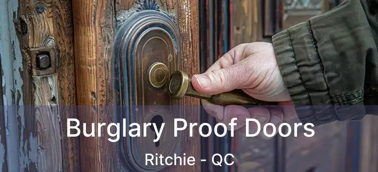  Burglary Proof Doors Ritchie - QC