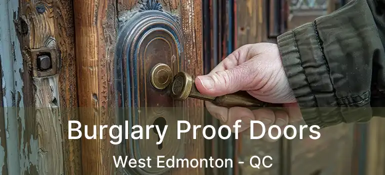  Burglary Proof Doors West Edmonton - QC
