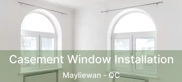  Casement Window Installation Mayliewan - QC