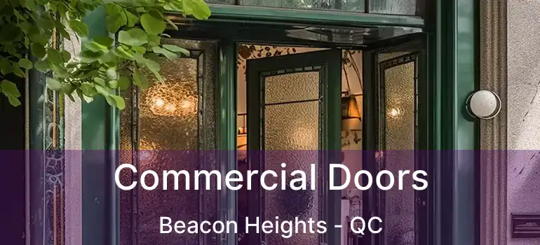  Commercial Doors Beacon Heights - QC