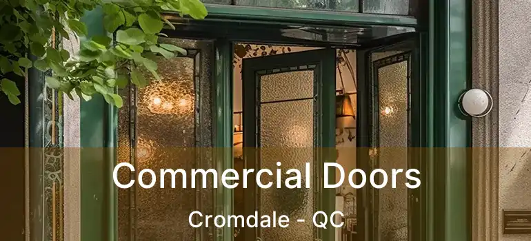  Commercial Doors Cromdale - QC