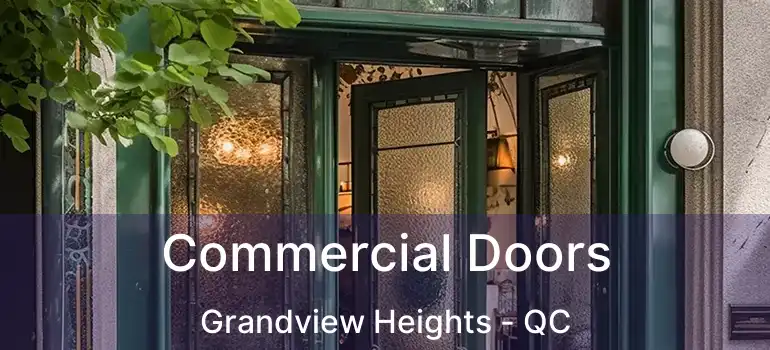  Commercial Doors Grandview Heights - QC