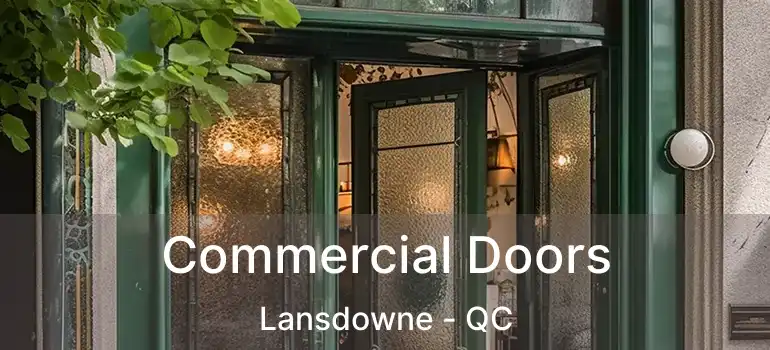  Commercial Doors Lansdowne - QC
