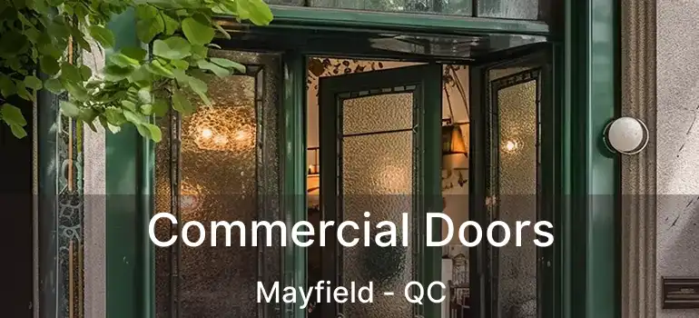  Commercial Doors Mayfield - QC