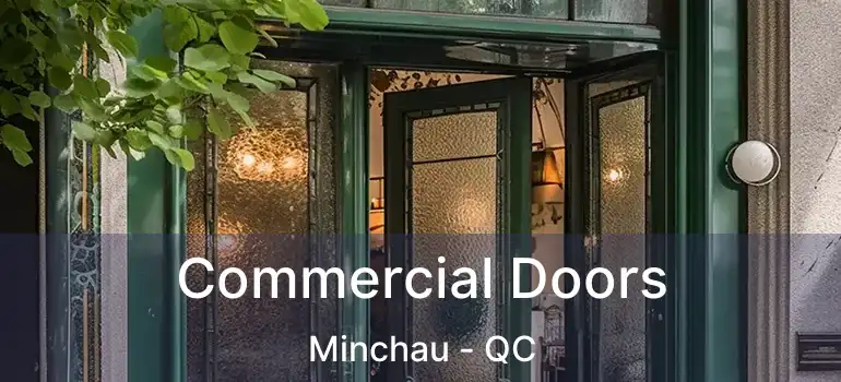  Commercial Doors Minchau - QC