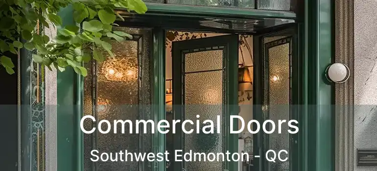  Commercial Doors Southwest Edmonton - QC