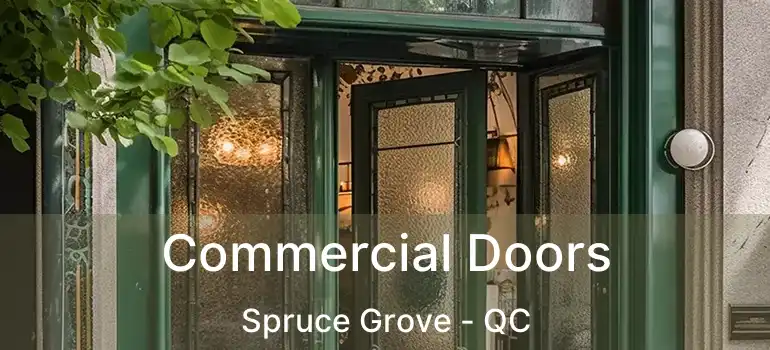  Commercial Doors Spruce Grove - QC