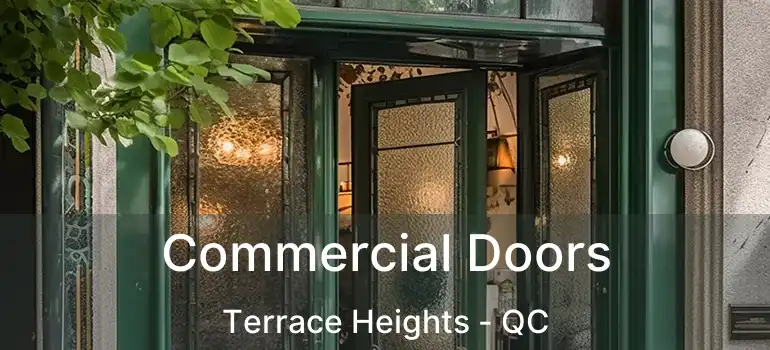  Commercial Doors Terrace Heights - QC