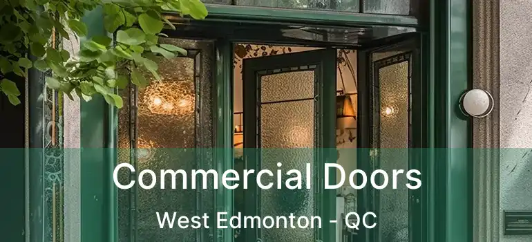  Commercial Doors West Edmonton - QC