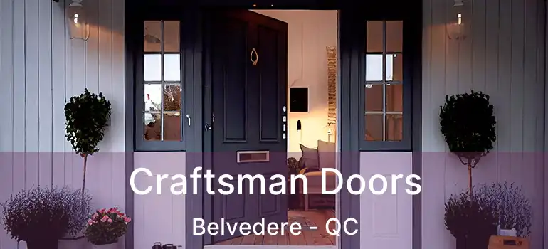  Craftsman Doors Belvedere - QC