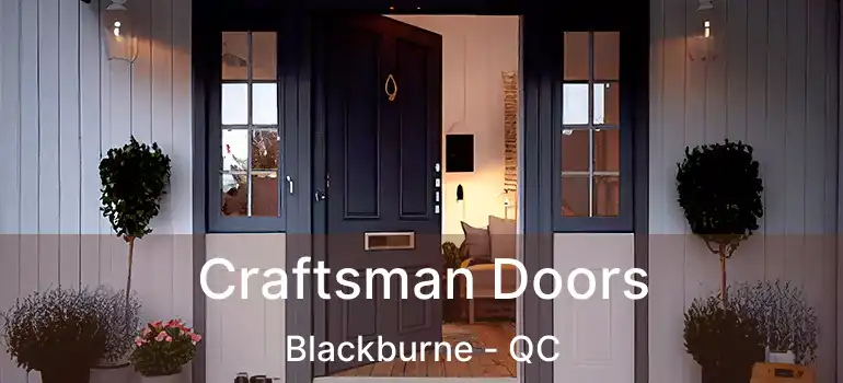  Craftsman Doors Blackburne - QC