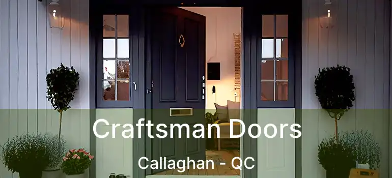  Craftsman Doors Callaghan - QC