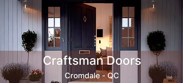  Craftsman Doors Cromdale - QC