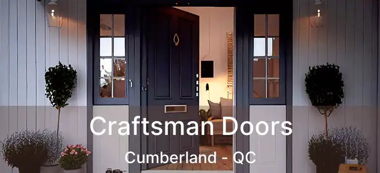  Craftsman Doors Cumberland - QC