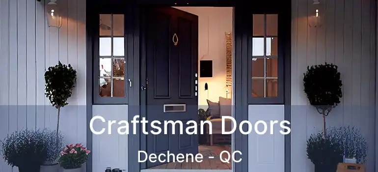  Craftsman Doors Dechene - QC