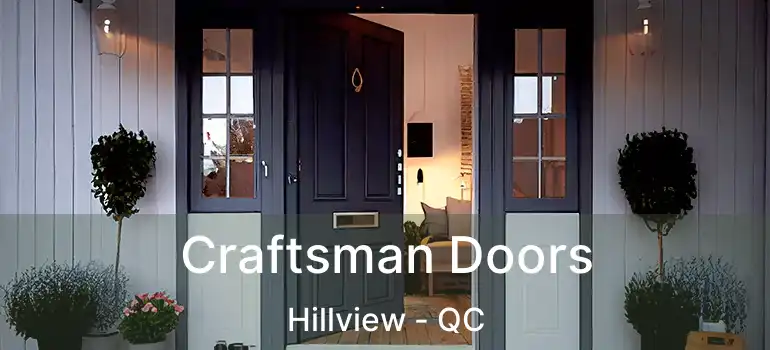  Craftsman Doors Hillview - QC
