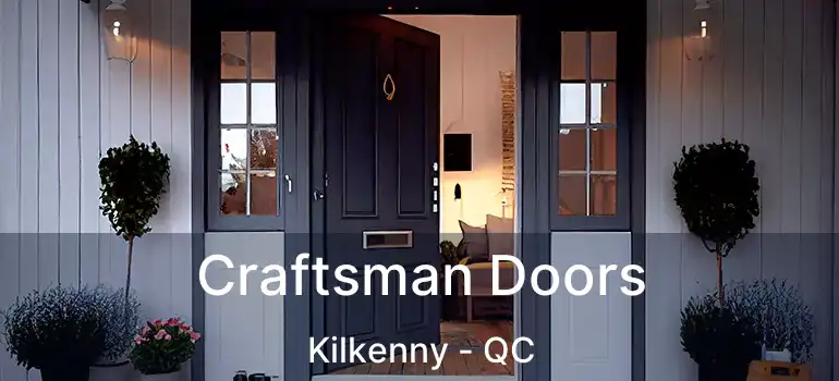  Craftsman Doors Kilkenny - QC