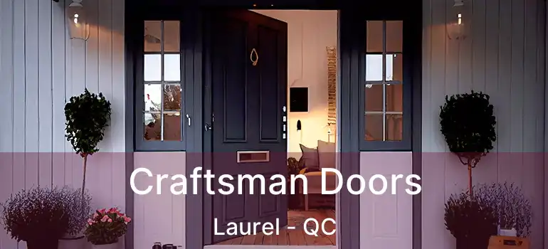 Craftsman Doors Laurel - QC