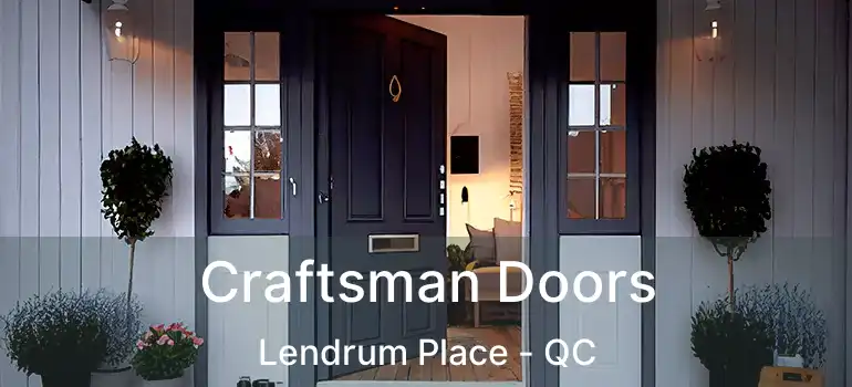  Craftsman Doors Lendrum Place - QC