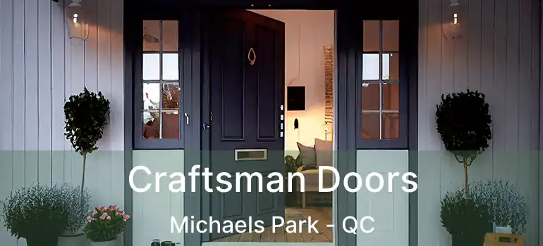  Craftsman Doors Michaels Park - QC