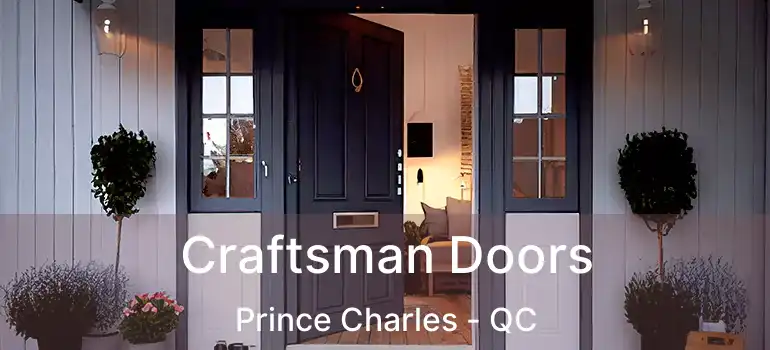  Craftsman Doors Prince Charles - QC