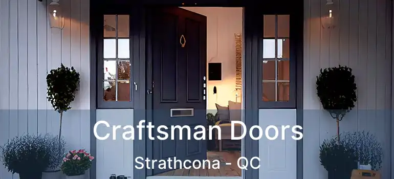  Craftsman Doors Strathcona - QC