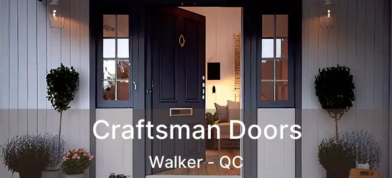  Craftsman Doors Walker - QC