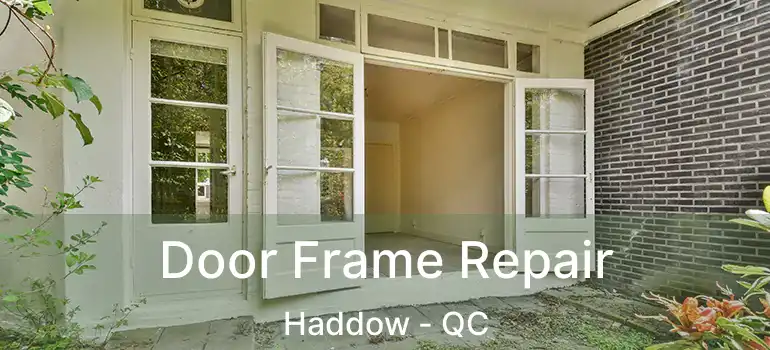  Door Frame Repair Haddow - QC