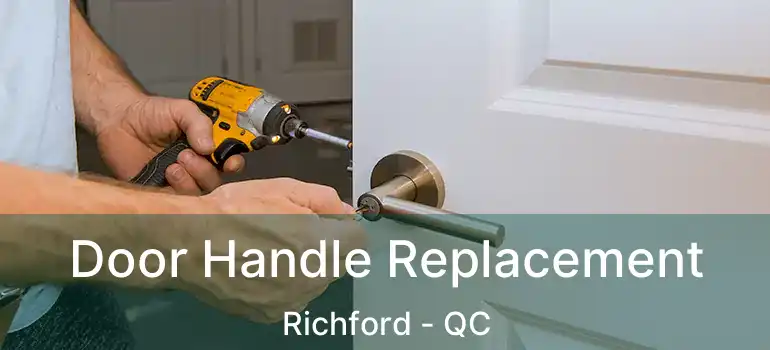  Door Handle Replacement Richford - QC