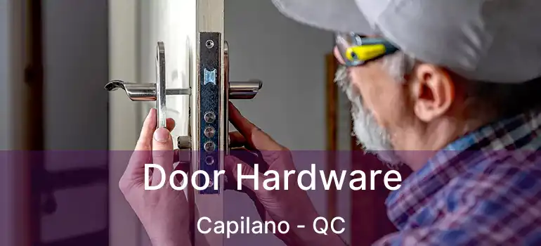  Door Hardware Capilano - QC