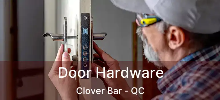  Door Hardware Clover Bar - QC