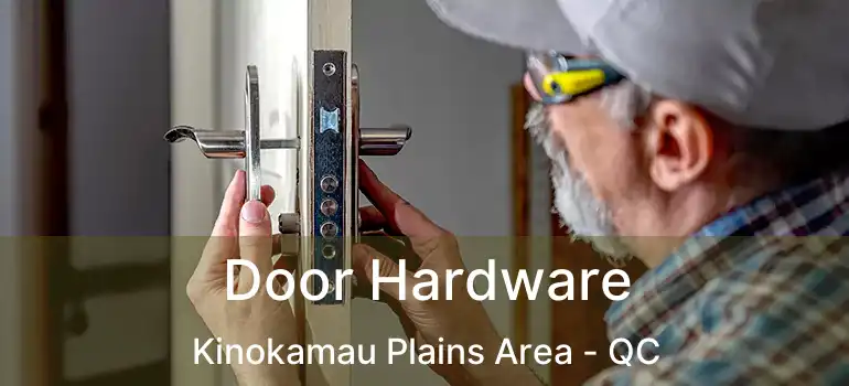  Door Hardware Kinokamau Plains Area - QC