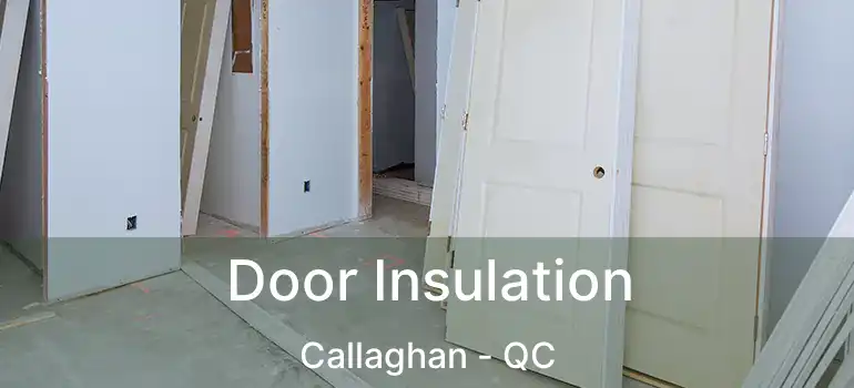  Door Insulation Callaghan - QC