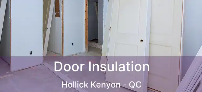  Door Insulation Hollick Kenyon - QC