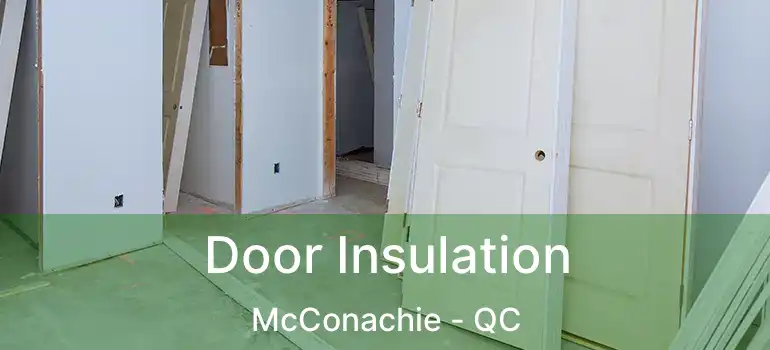  Door Insulation McConachie - QC