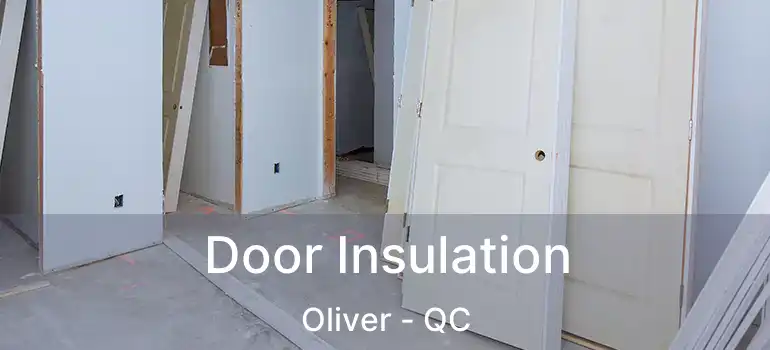  Door Insulation Oliver - QC
