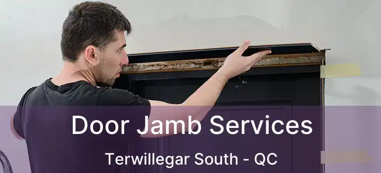  Door Jamb Services Terwillegar South - QC