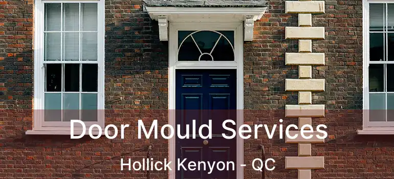  Door Mould Services Hollick Kenyon - QC