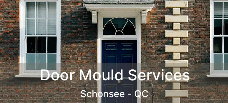  Door Mould Services Schonsee - QC