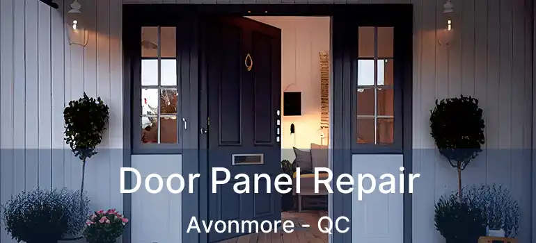  Door Panel Repair Avonmore - QC