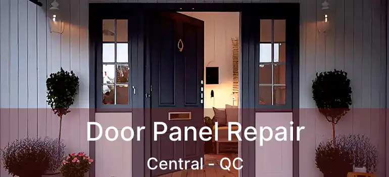  Door Panel Repair Central - QC