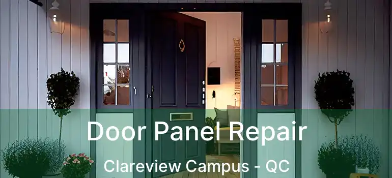  Door Panel Repair Clareview Campus - QC