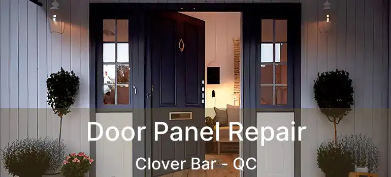  Door Panel Repair Clover Bar - QC