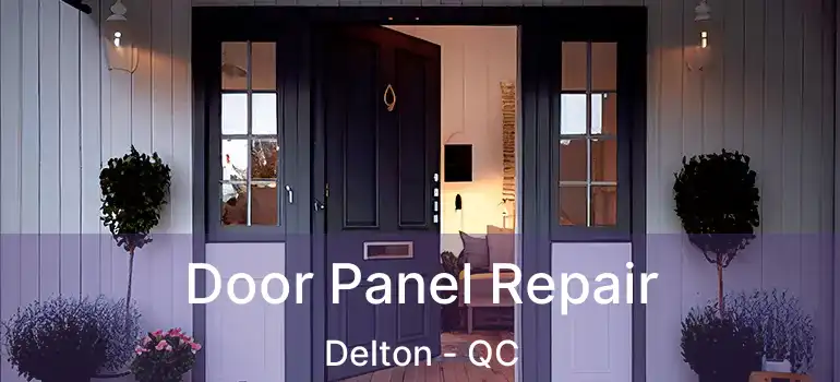  Door Panel Repair Delton - QC