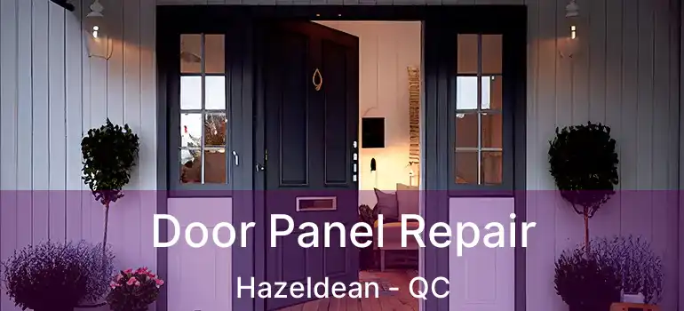  Door Panel Repair Hazeldean - QC