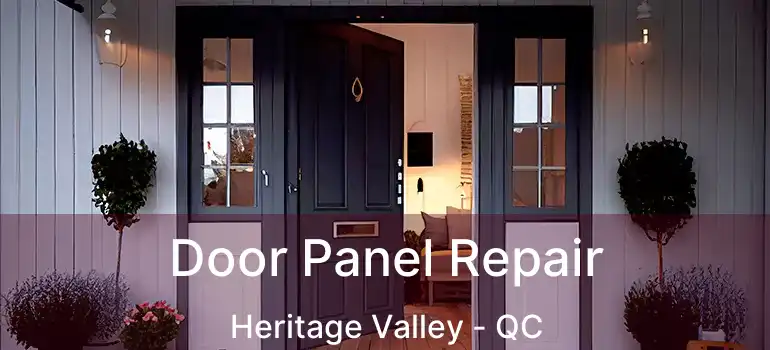  Door Panel Repair Heritage Valley - QC