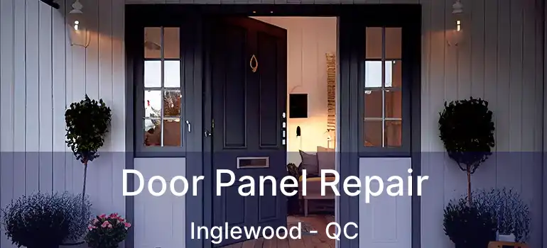  Door Panel Repair Inglewood - QC