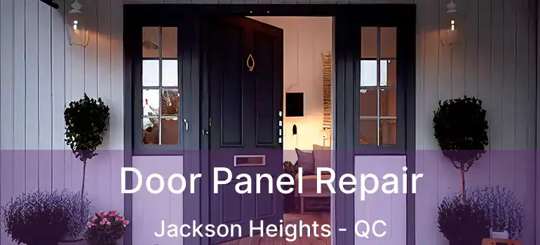  Door Panel Repair Jackson Heights - QC