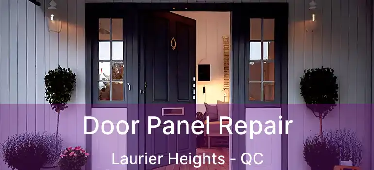  Door Panel Repair Laurier Heights - QC