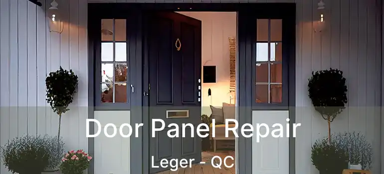  Door Panel Repair Leger - QC